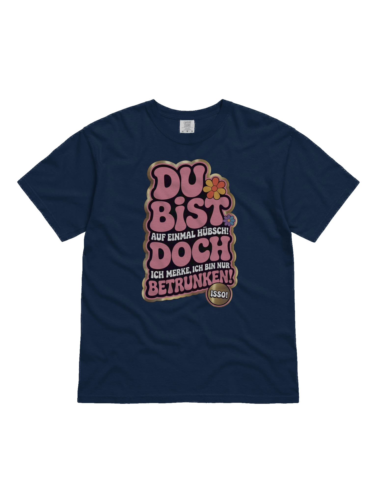 DU BIST ... DOCH ... BETRUNKEN T-Shirt product image (9)