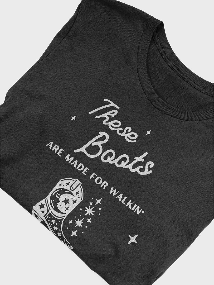 These Boots Are Made For Walkin' Graphic Tee product image (5)