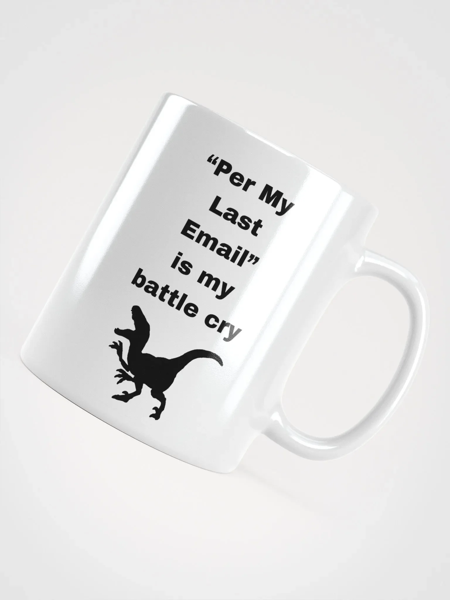 The “Per My Last Email” Dino Mug – Unleash the Office Beast product image (11)