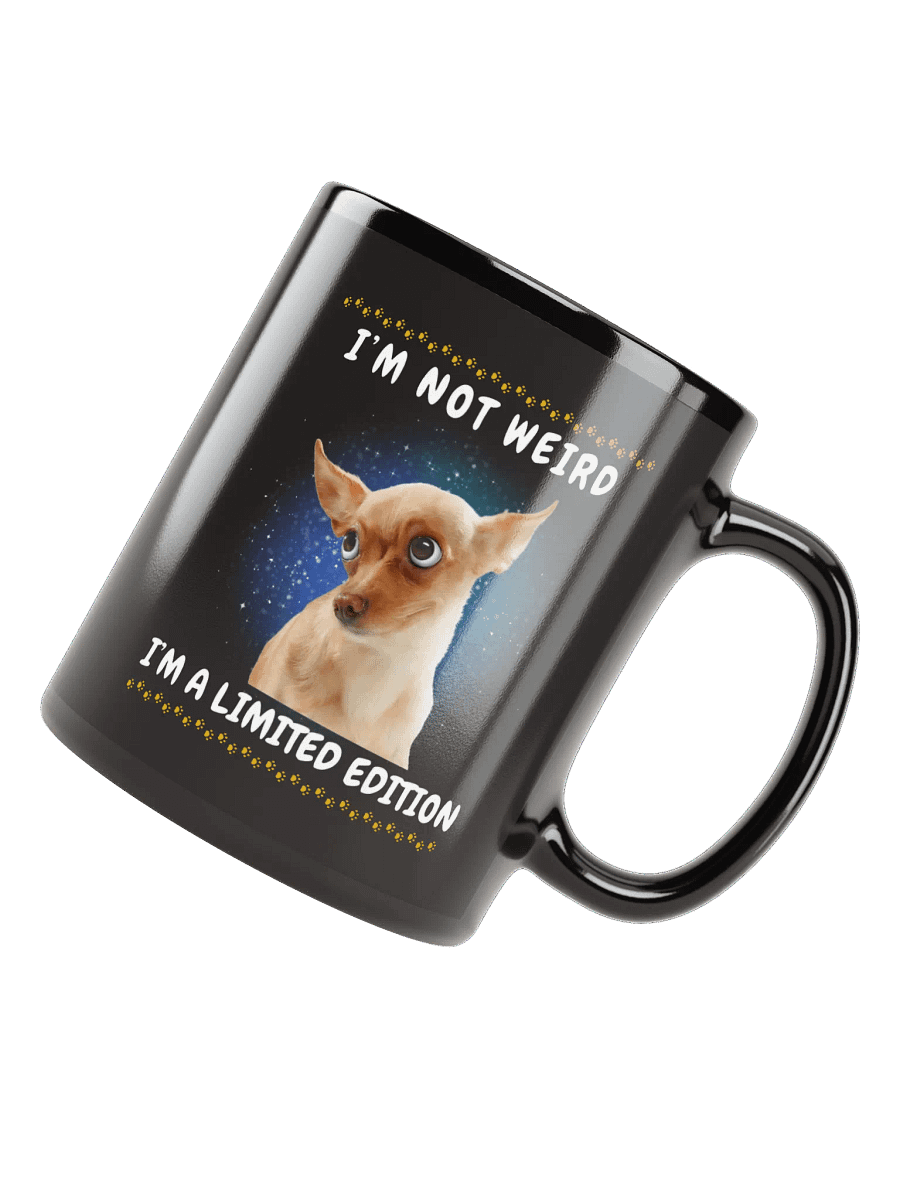 I am not weird Chihuahua Lover Coffee Mug product image (5)