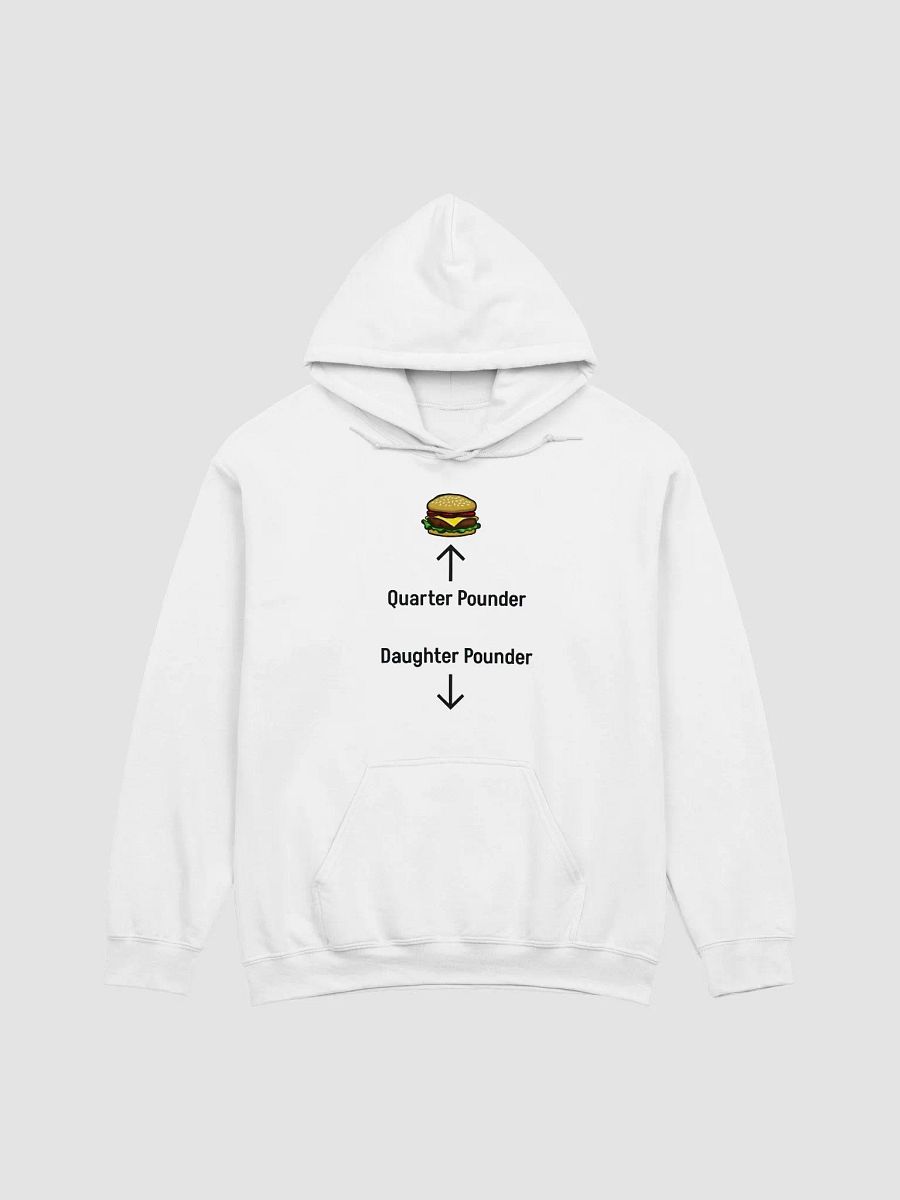 Quarter Pounder Daughter Pounder Hoodie product image (1)