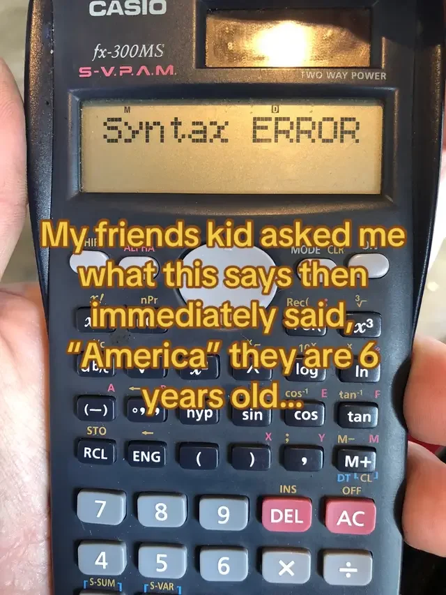 My friends kid asked me what this says then immediately said, “America” they are 6 years old #murica #calculator #syntaxerror #kids #politicstiktok 