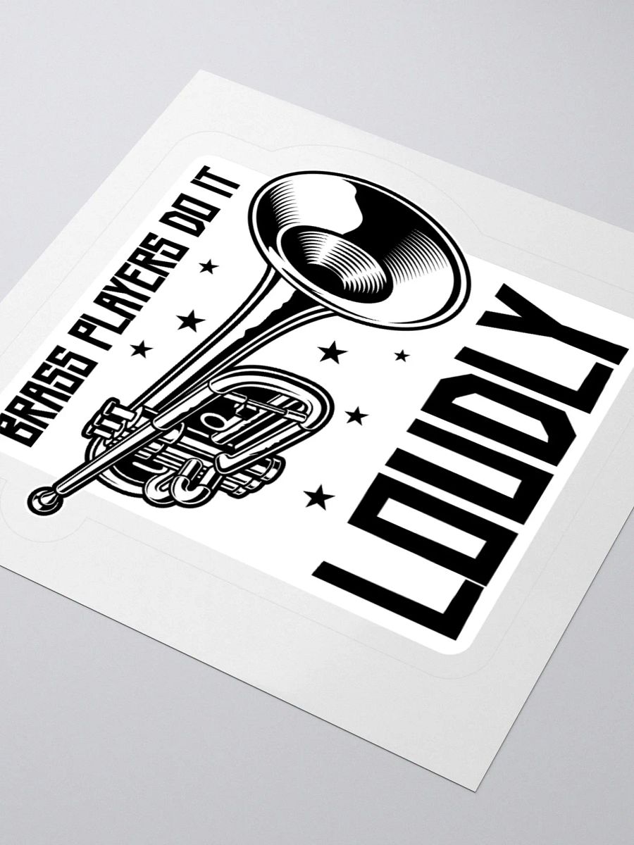 Brass Players Do It Loudly: A Sticker for Music Lovers product image (12)