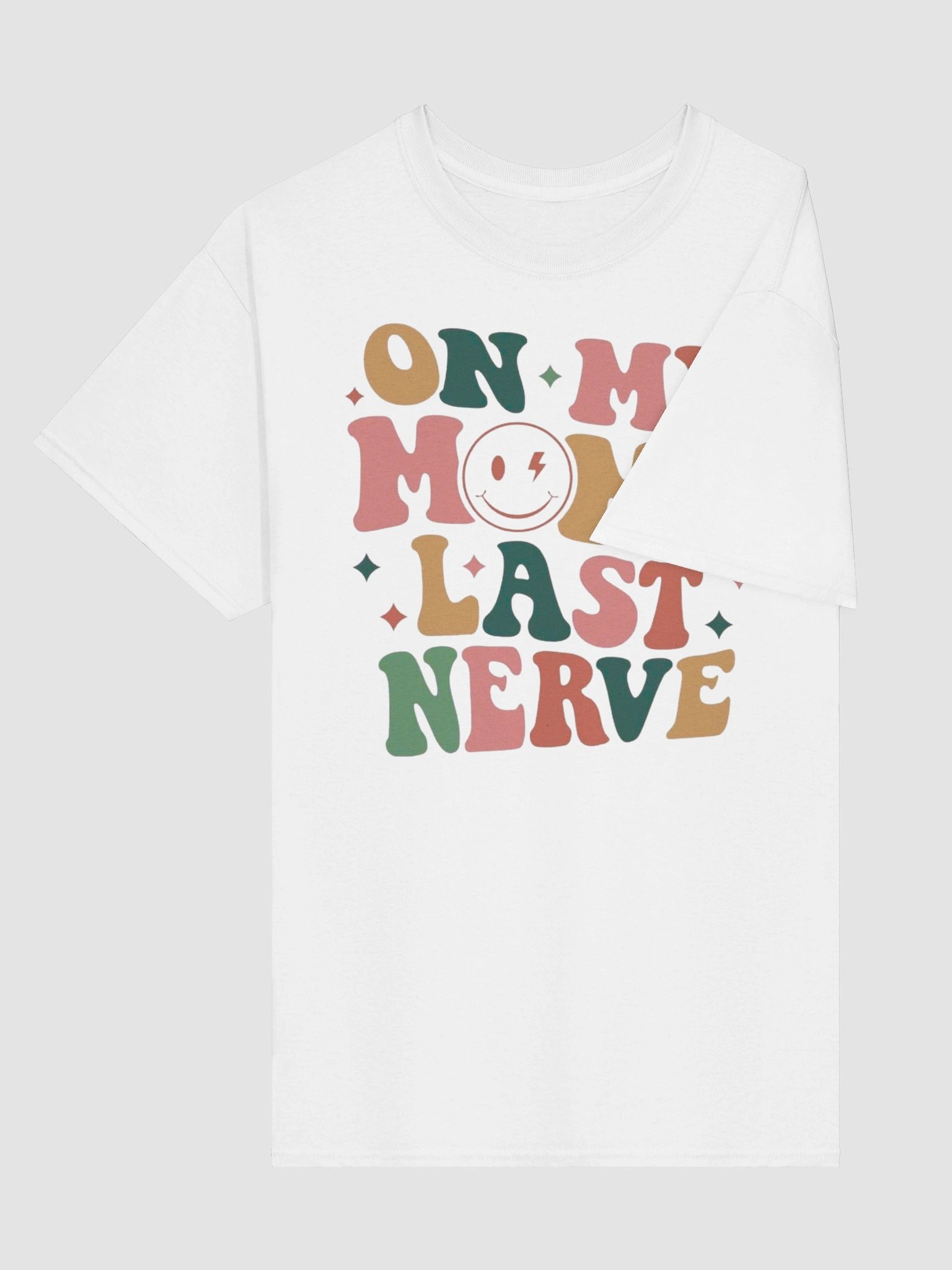 Mom's Last Nerve T-Shirt product image (3)