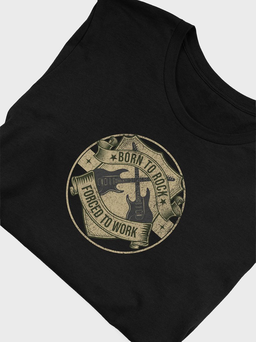 Born To Rock Forced To Work T-Shirt product image (21)