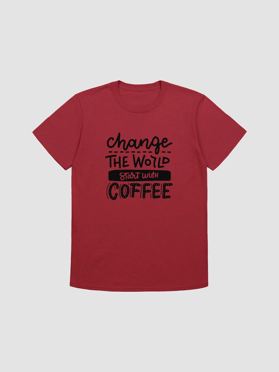 Change the world start with coffee product image (1)