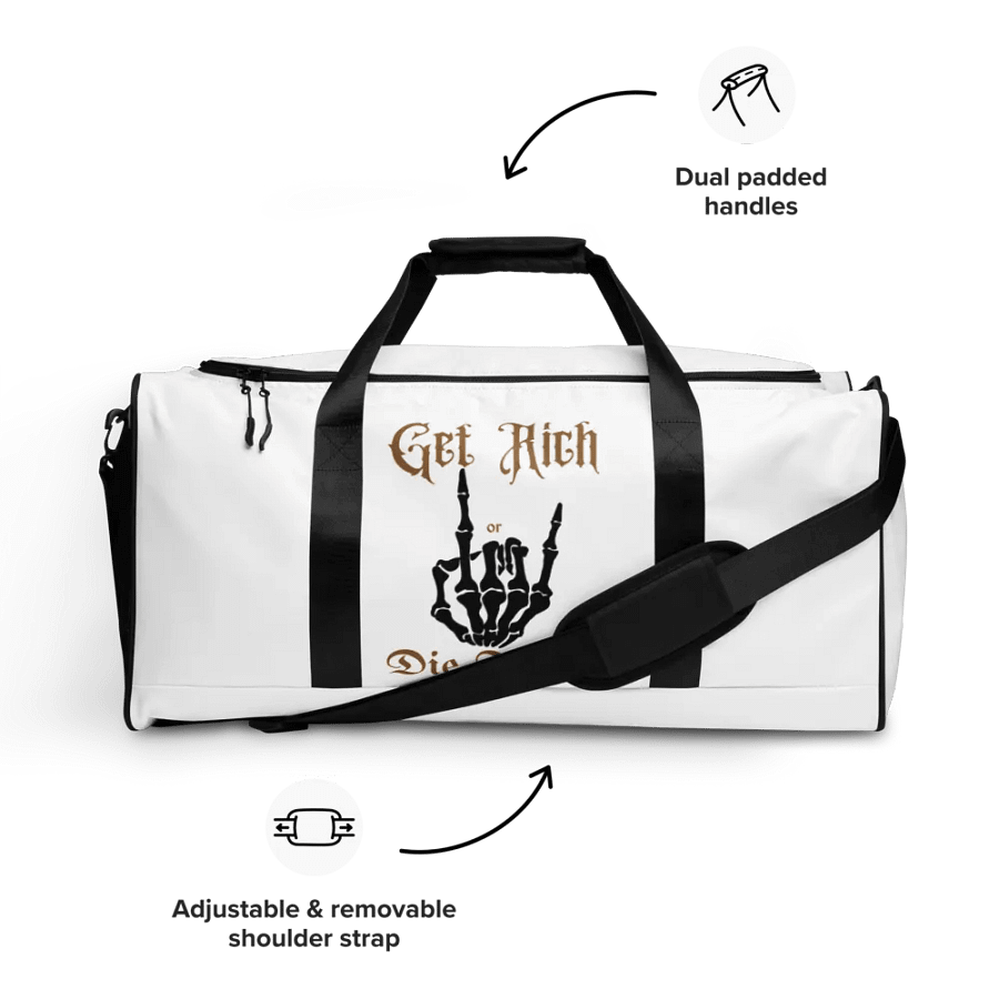 Get Rich or Die Trying Duffle Bag Designed by Anopa Silver product image (9)