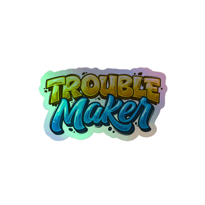 The TroubleMaker Series - Holo Sticker product image (1)