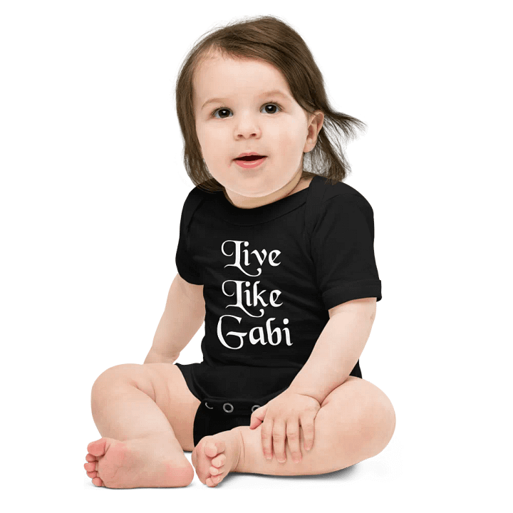 Live Like Gabi Baby Onesie product image (2)