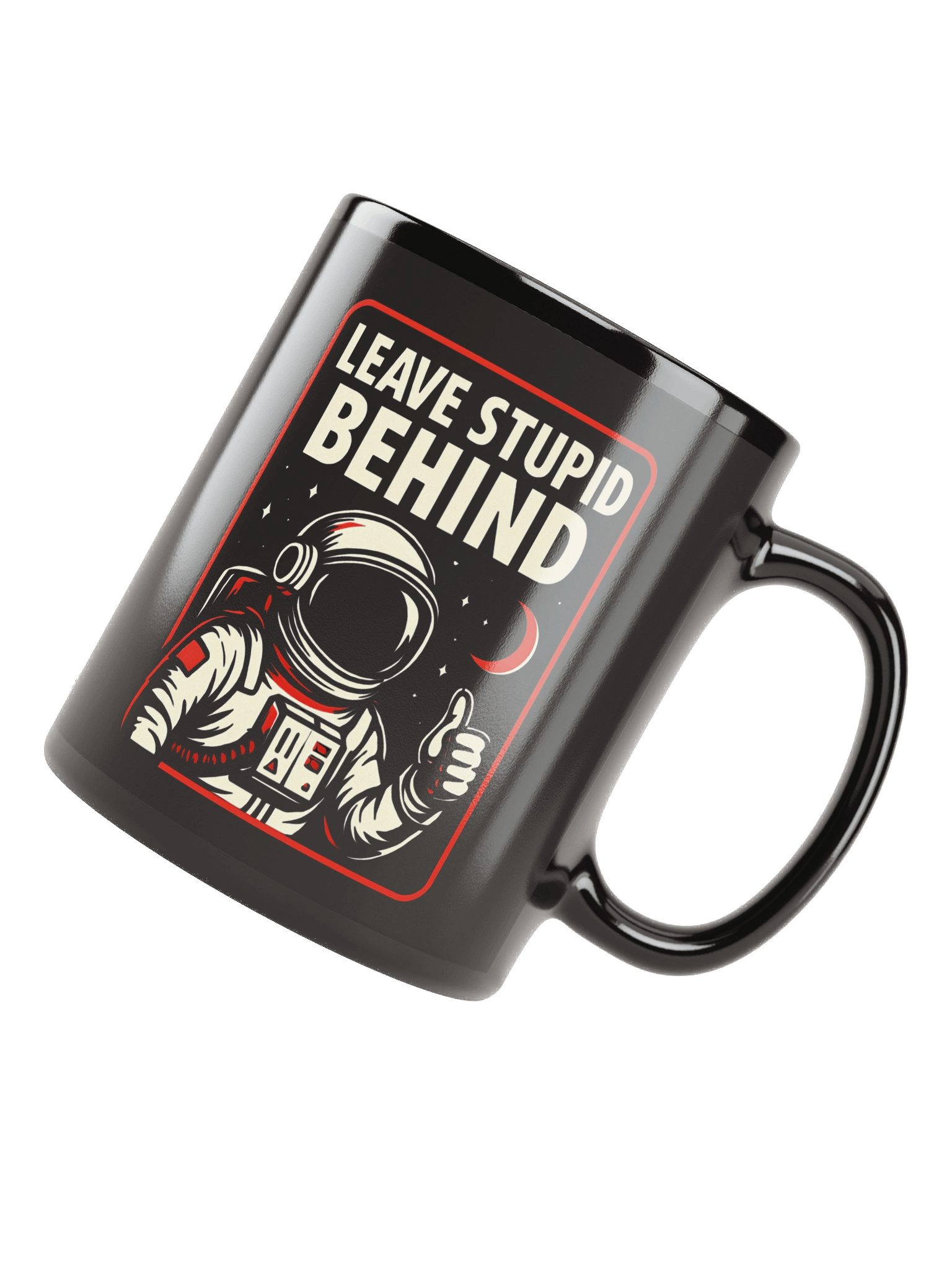 "Leave Stupid Behind" Mug – Retro Astronaut Graphic Mug | Funny Sarcastic Space Humor Mug product image (3)