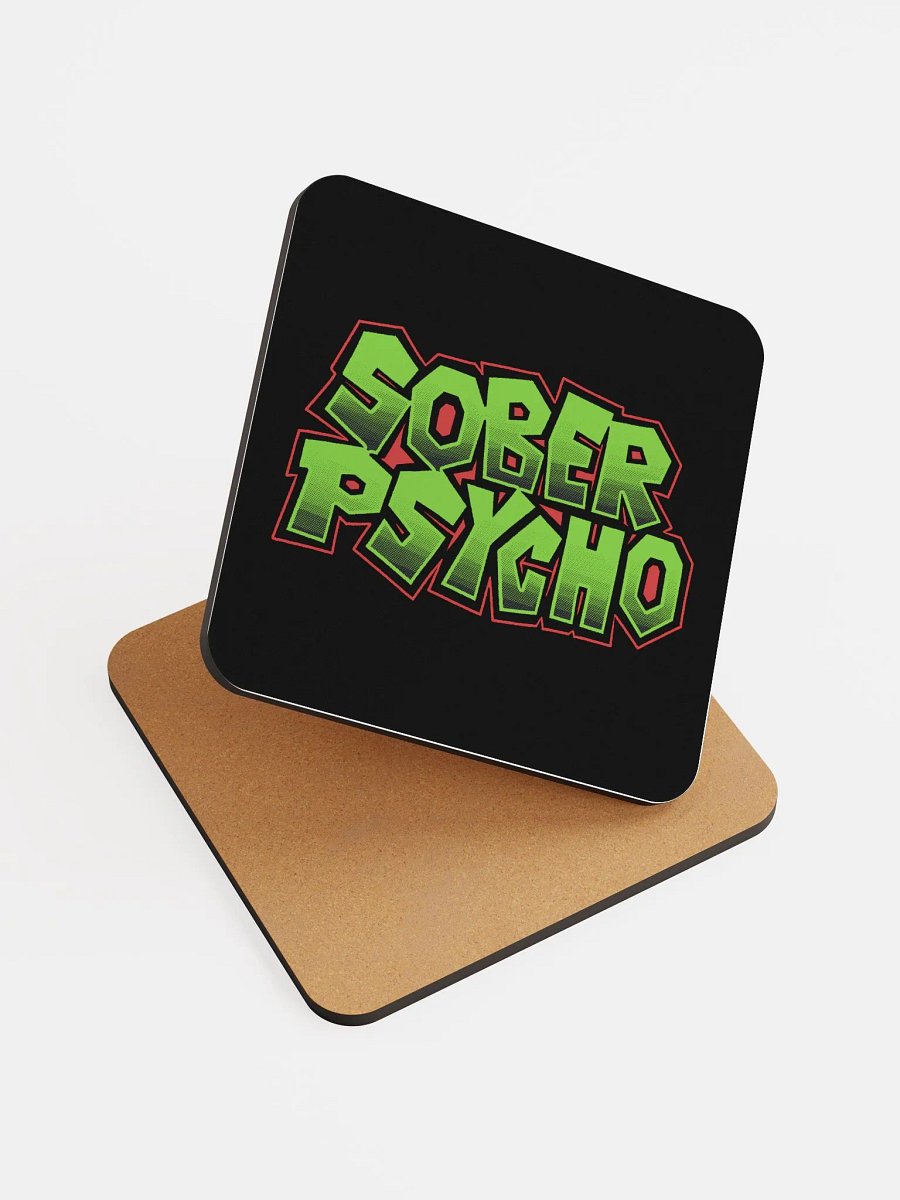 Sober Psycho Cork Coaster product image (6)