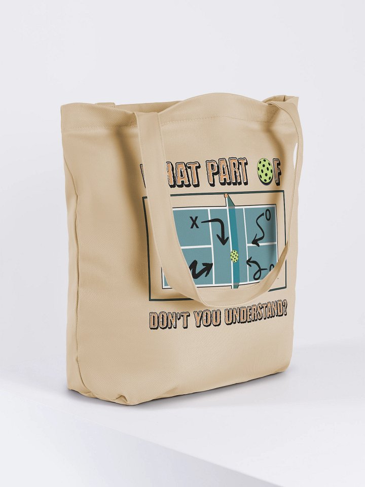What Part Of Pickleball Dont You Understand Strategic Court Tote Bag product image (1)