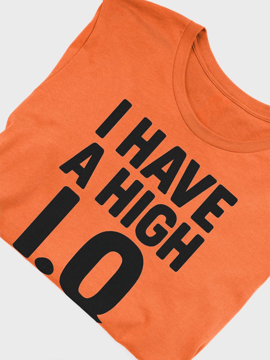 I Have a High I.Q. – Intoxication Quotient product image (5)