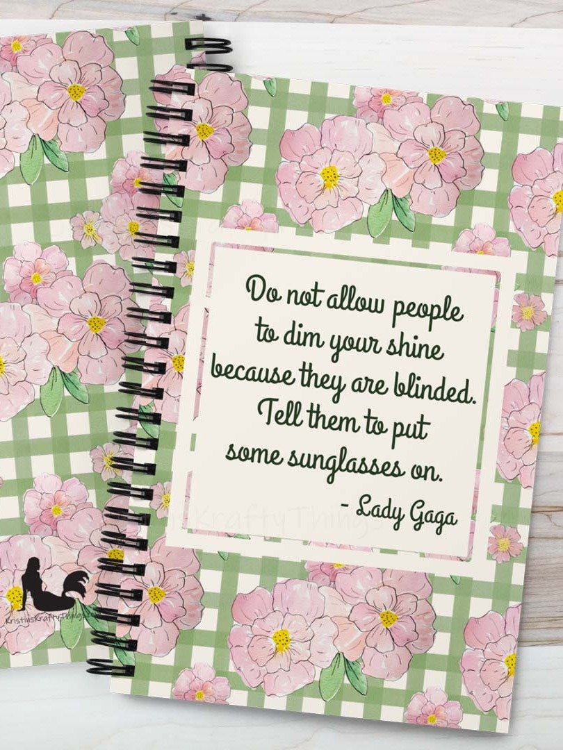 Do Not Allow People to Dim Your Shine - Lady Gaga Notebook product image (5)