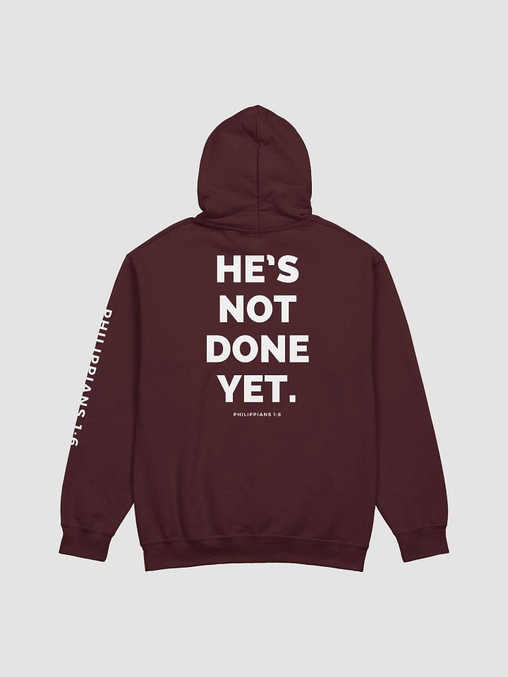 He's Not Done Yet Unisex Hoodie product image (29)