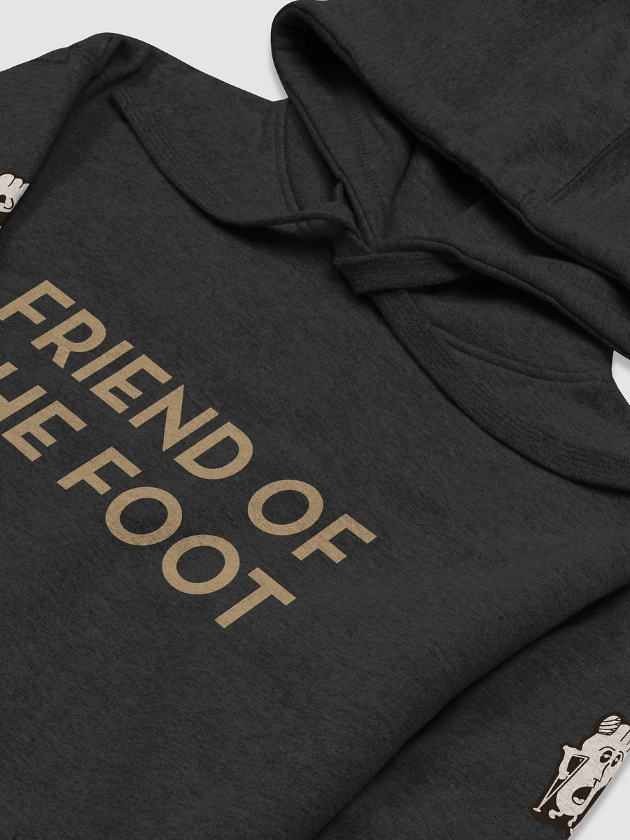 Friend Of The Foot Hoodie (IN STOCK FOR MEMBERS) product image (3)