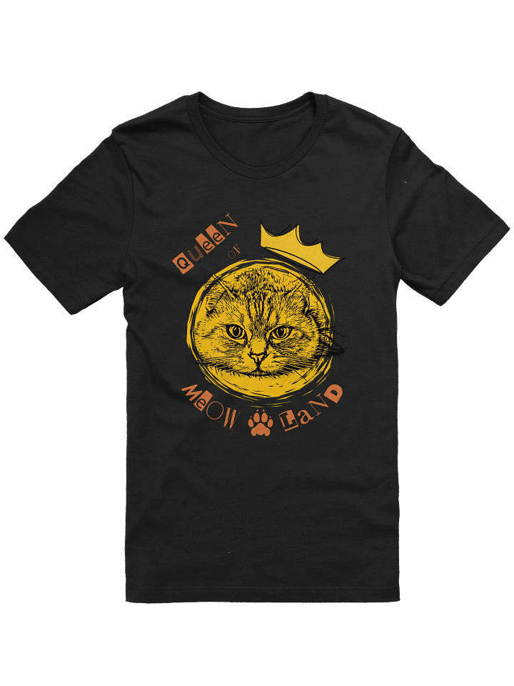 Queen of Meowland Cat Lover T-Shirt product image (1)