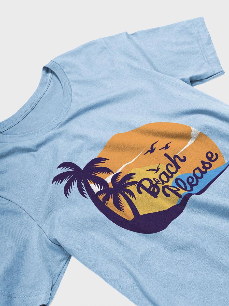 Beach Please Quote T-Shirt product image (3)