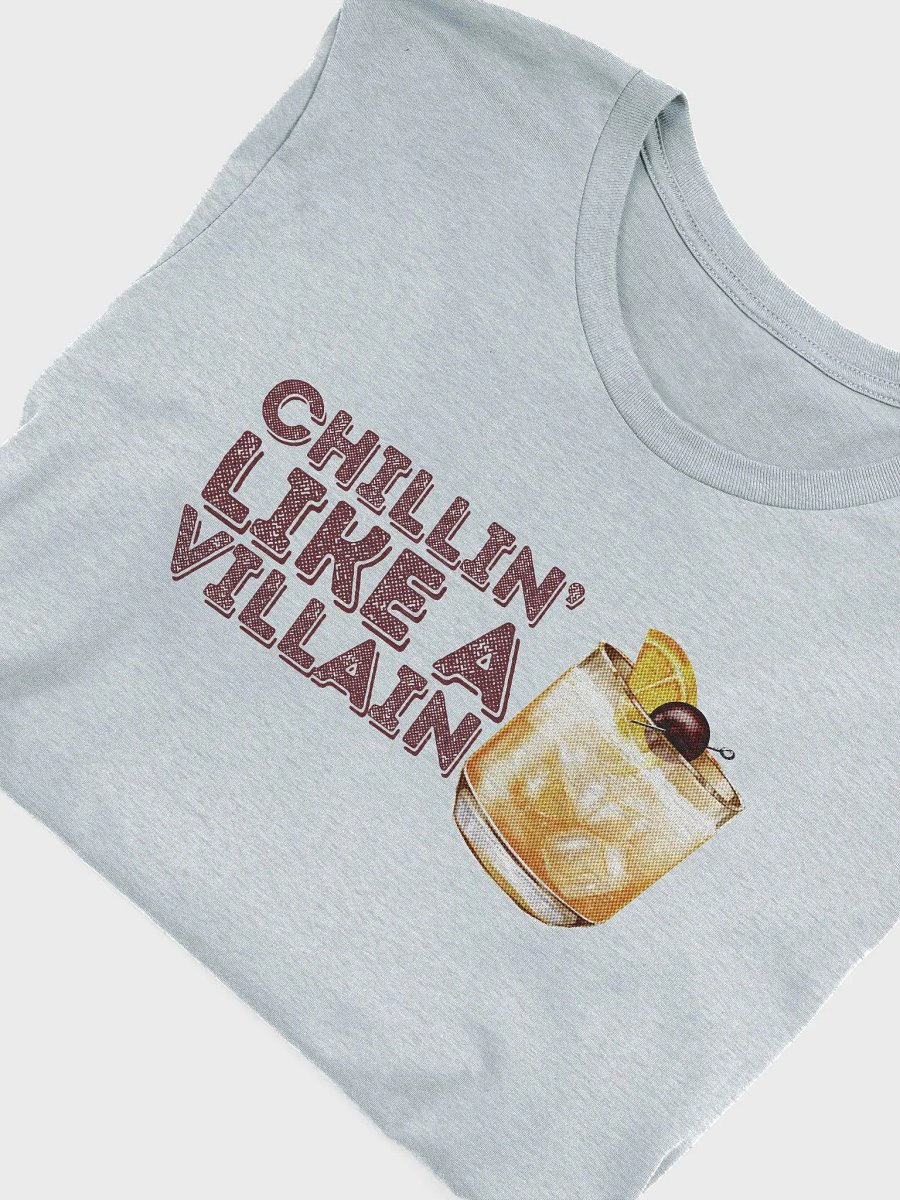 Chillin' Like A Villain Tee product image (15)