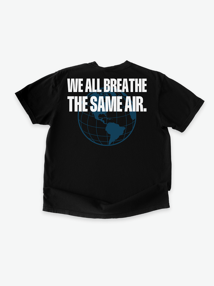 Blue Door WE ALL BREATHE THE SAME AIR Tee Shirt - Blue Door Life Philosophy Collection - Soft-Washed Garment-Dyed Fabric - San Diego Made product image (1)