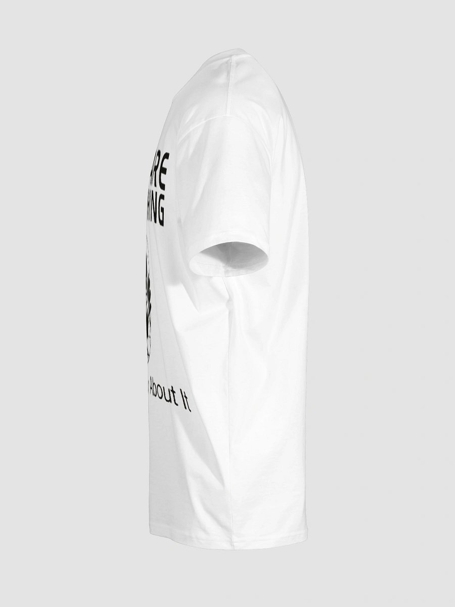 Don't worry about it Unisex Premium Tee product image (7)
