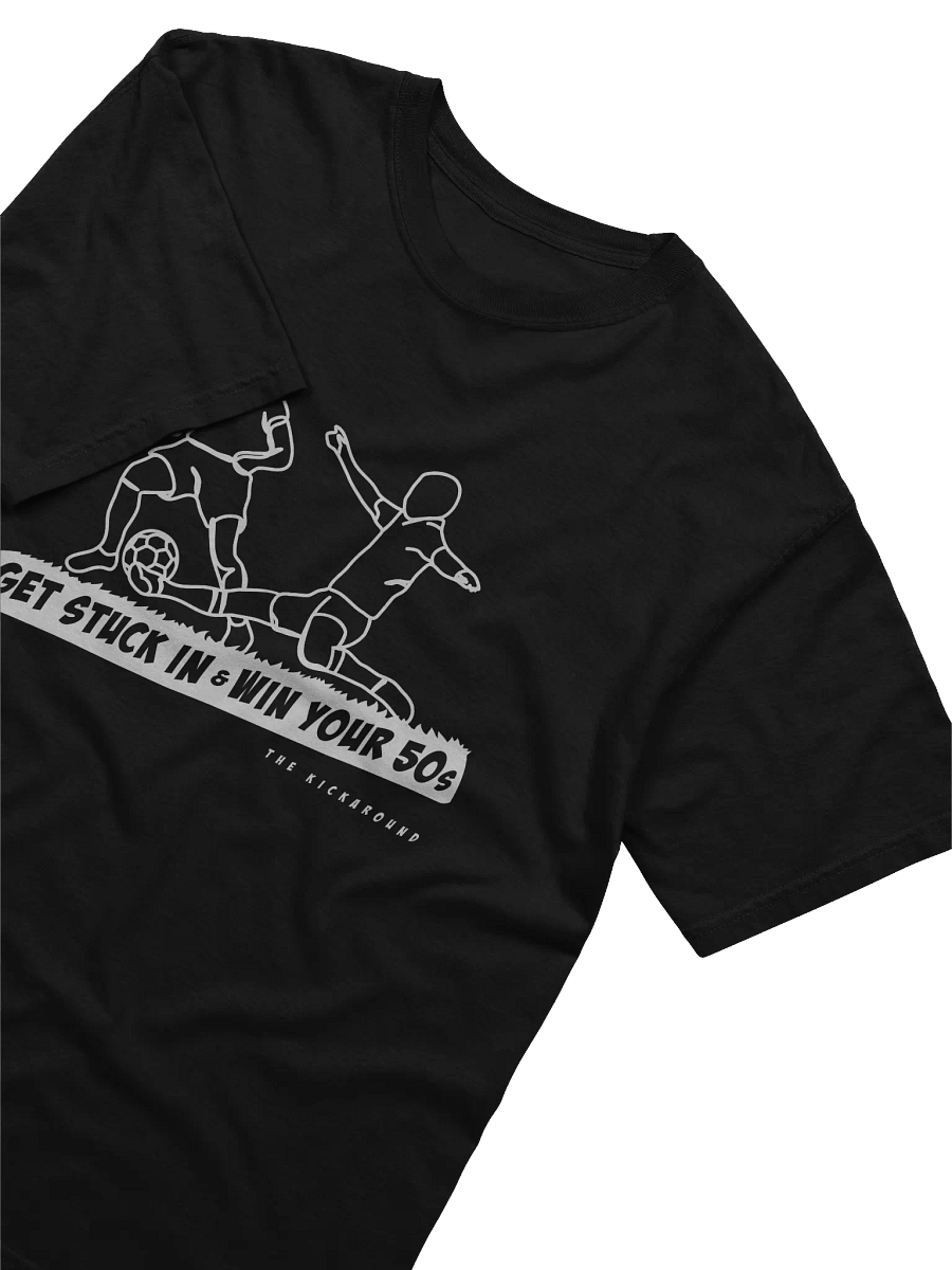 Get Stuck In! T-Shirt product image (3)