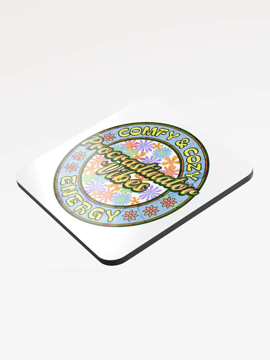 Procrastinator Vibes Comfy And Cozy Energy Chill Floral Coaster product image (4)