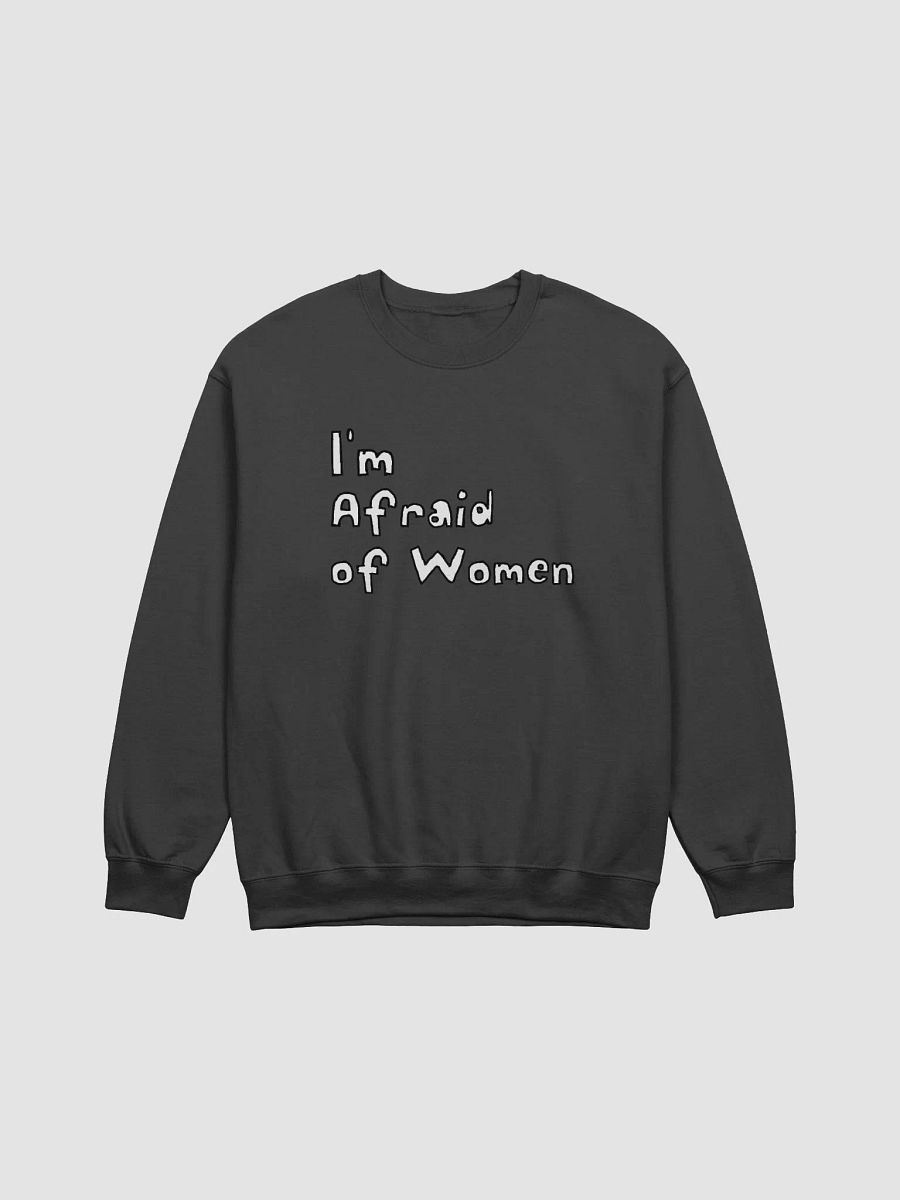 Afraid of Women Sweatshirt product image (1)
