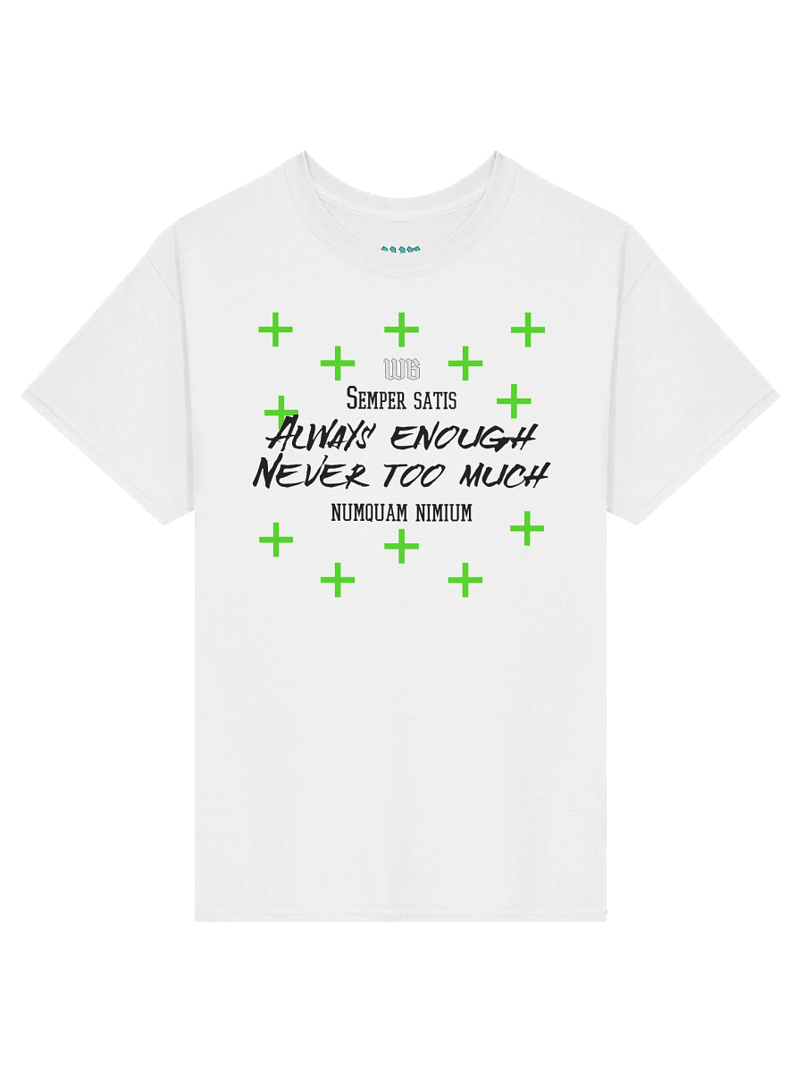 Never Too Much T-Shirt product image (1)