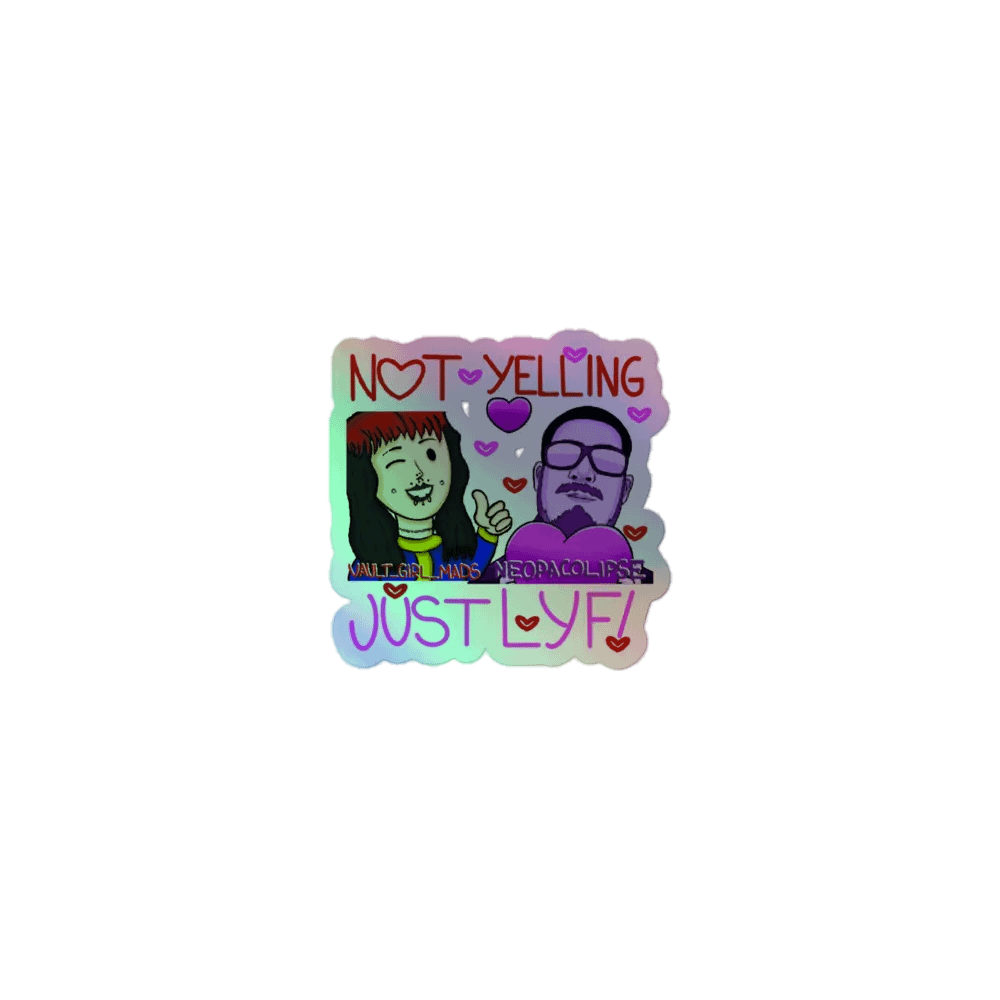 Not Yelling LYF Holo product image (1)