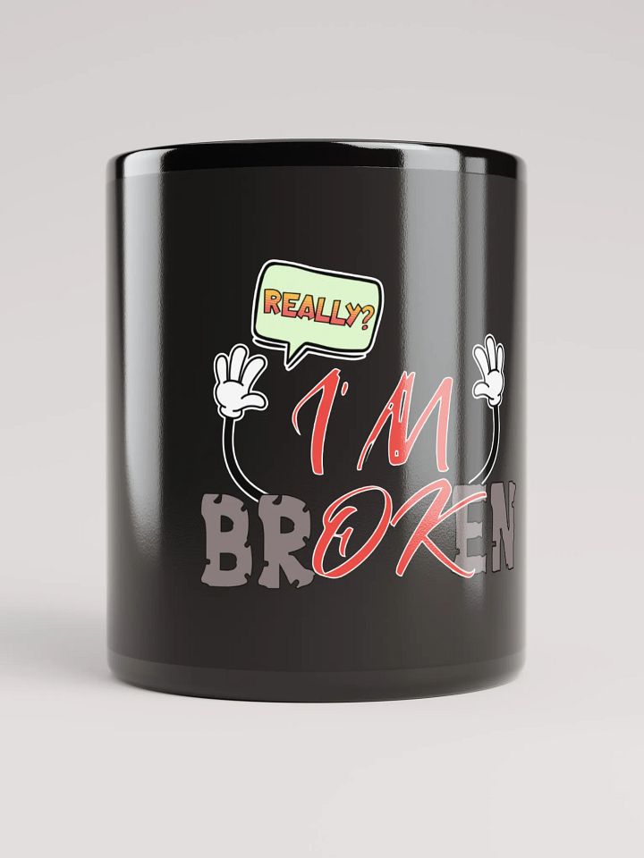 I'm Broken I'm Ok Really? Whimsical Speech Bubble Mug product image (1)