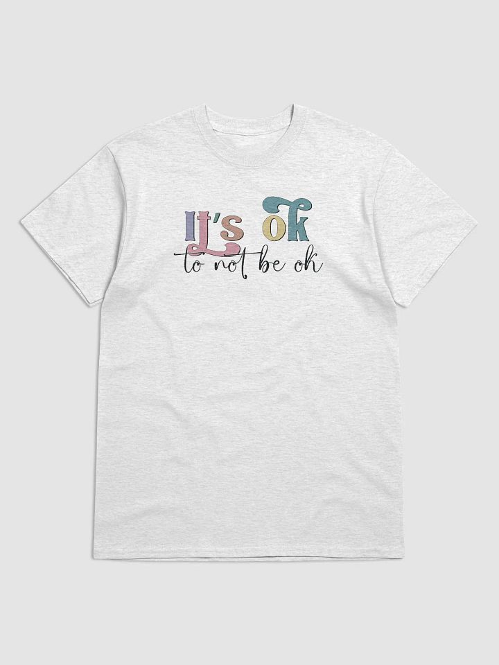 It's OK To Not Be OK T-Shirt product image (2)