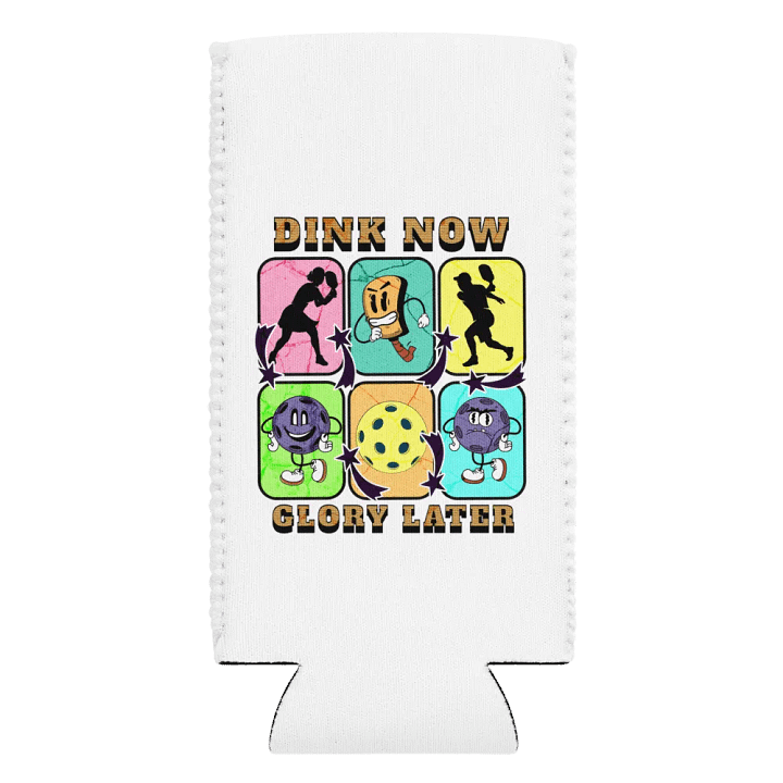 Dink Now Glory Later Pickleball Can Cooler Set product image (2)
