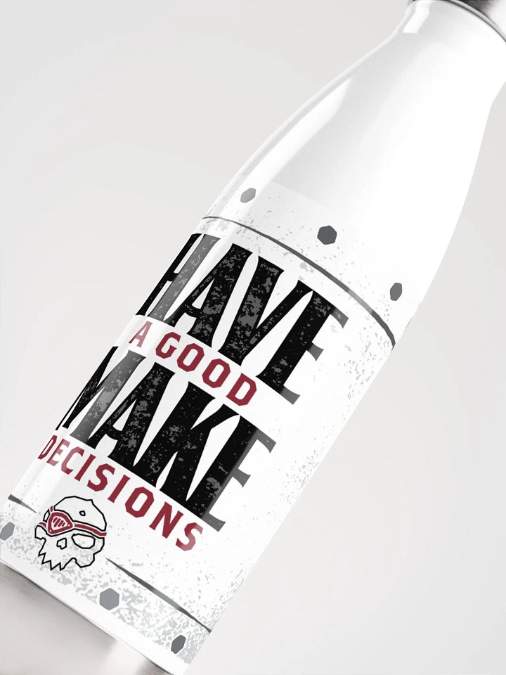 Have a Good Water Bottle product image (2)