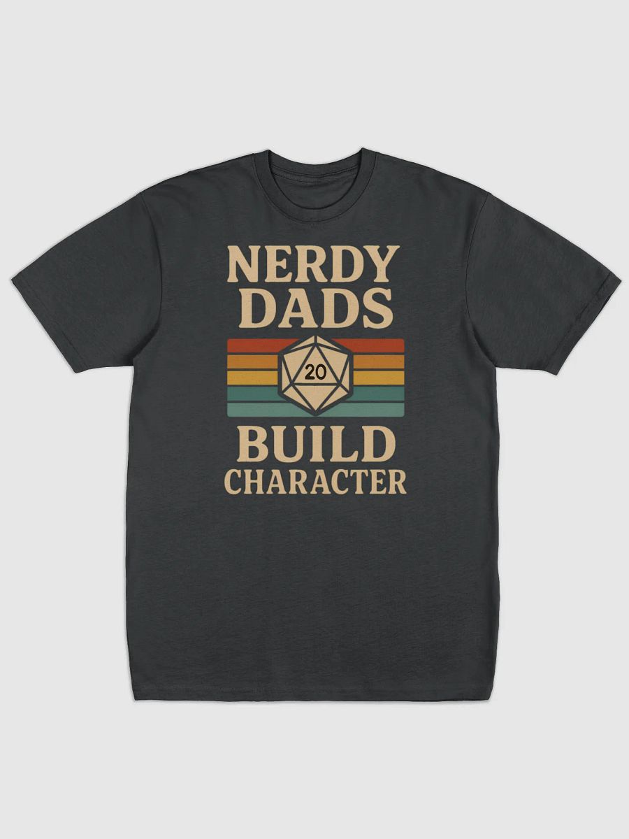 Nerdy Dads Build Character T-Shirt - Father's Day Gift product image (8)