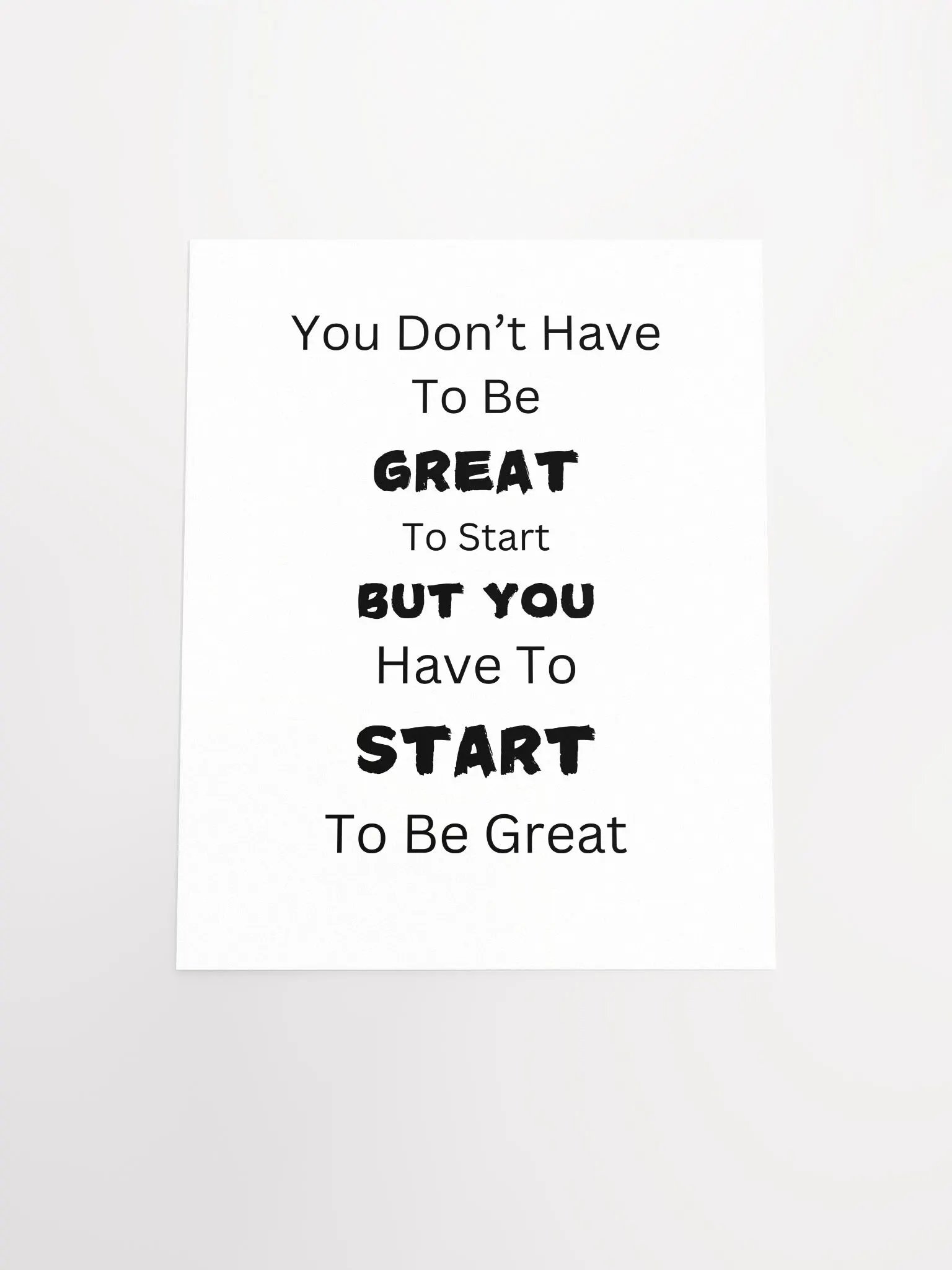 Start to Be Great Motivational Poster product image (5)