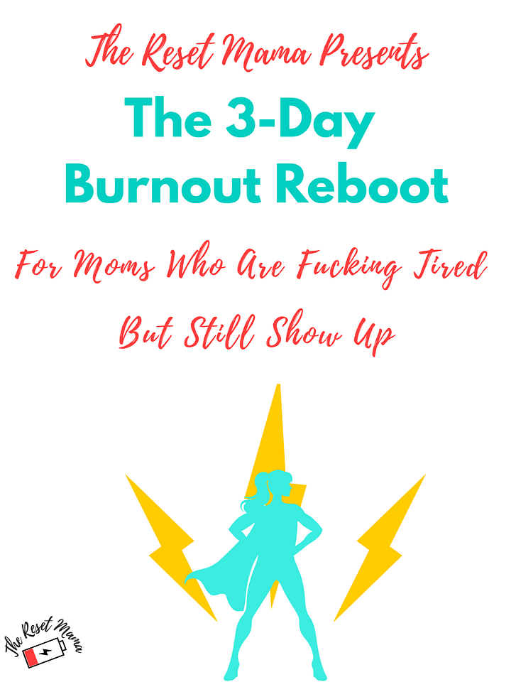 The Reset Mama’s 3-Day Reset: For Moms Who Are DONE Doing It All product image (2)