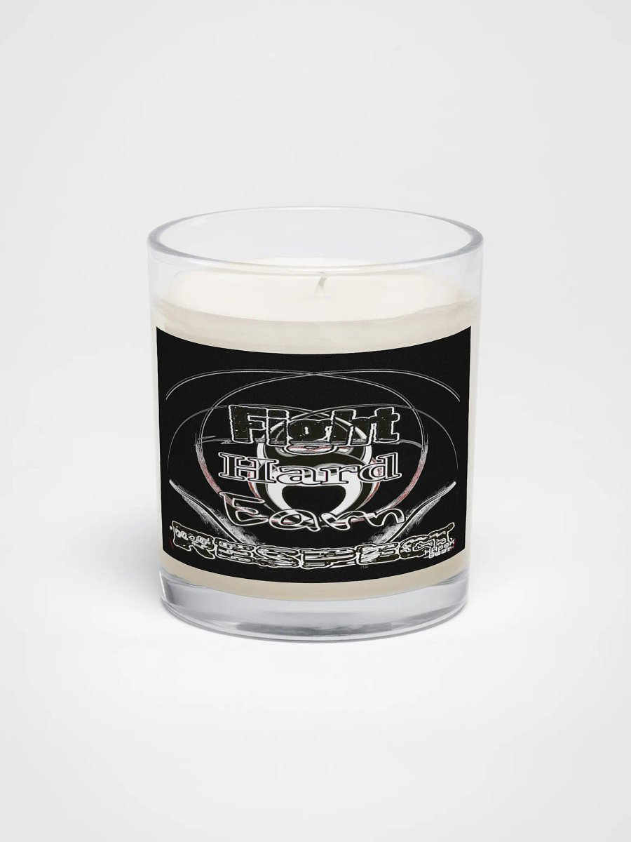Fight Hard Earn Respect - Soy Wax Candle In A Clear Glass Jar product image (1)