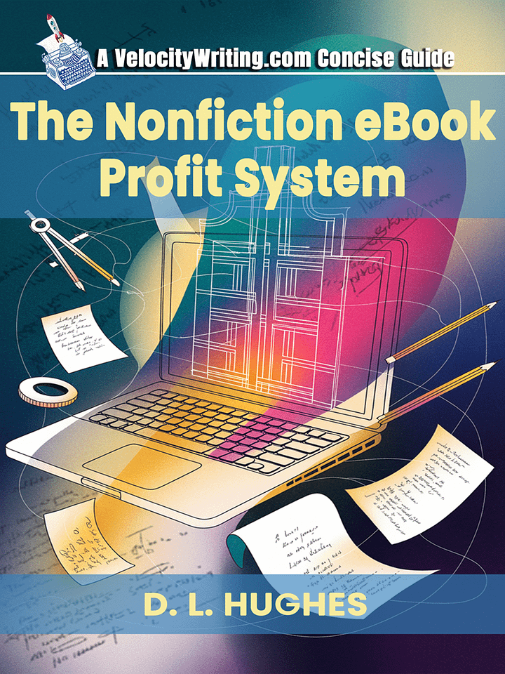 The Nonfiction eBook Profit System: A Plan to Reap Writing Profits without Amazon KDP product image (1)