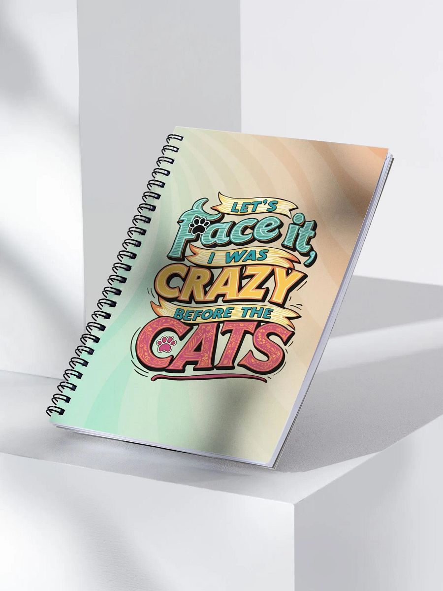 Colorful "I Was Crazy Before the Cats" Spiral Notebook product image (3)