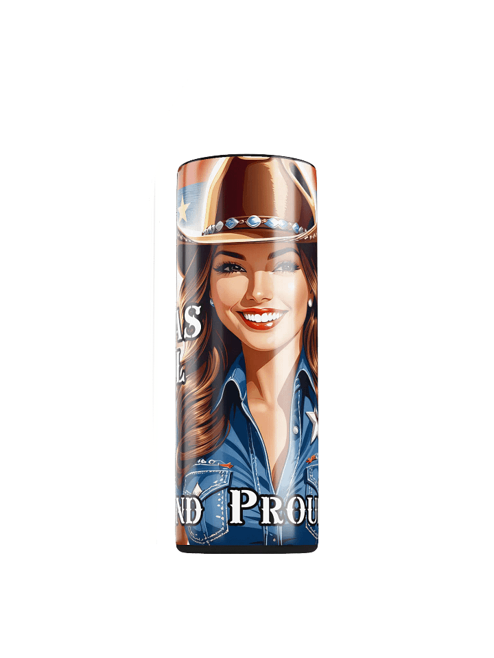 Texas Girl 20 oz Skinny Stainless Steel Tumbler - v1 product image (1)