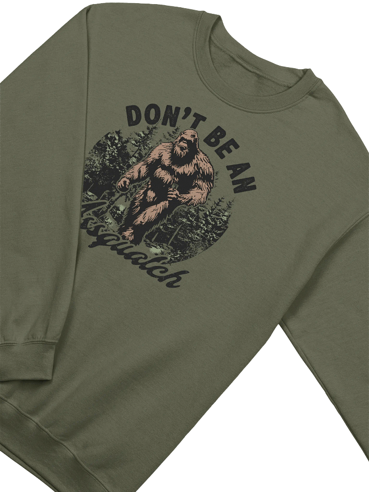 Don't Be An Assquatch Crewneck product image (14)