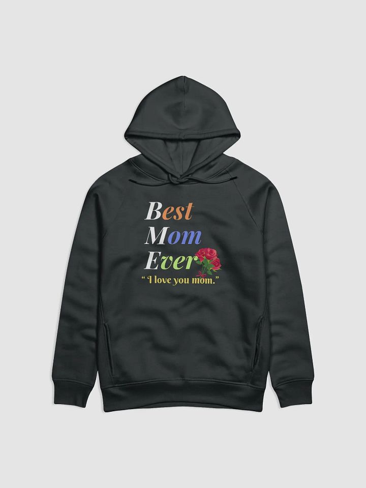 Best Mom Ever Stanley/Stella Eco Hoodie product image (1)