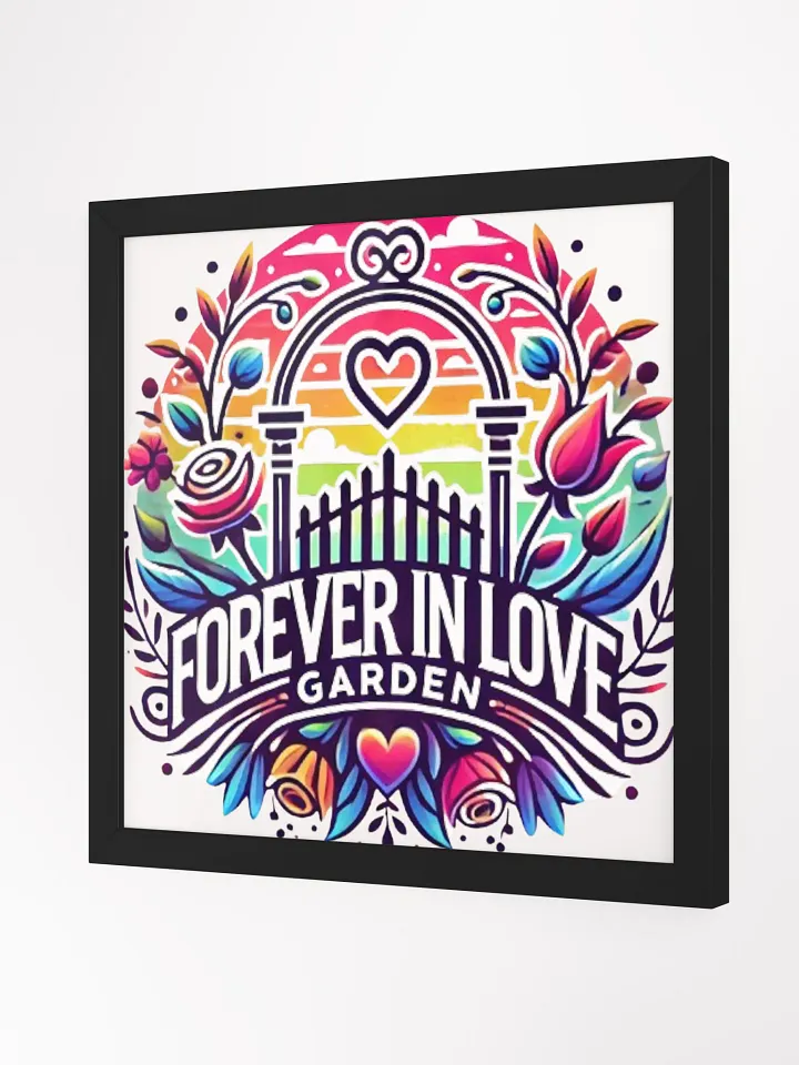 Forever in Love Garden Framed Poster product image (2)