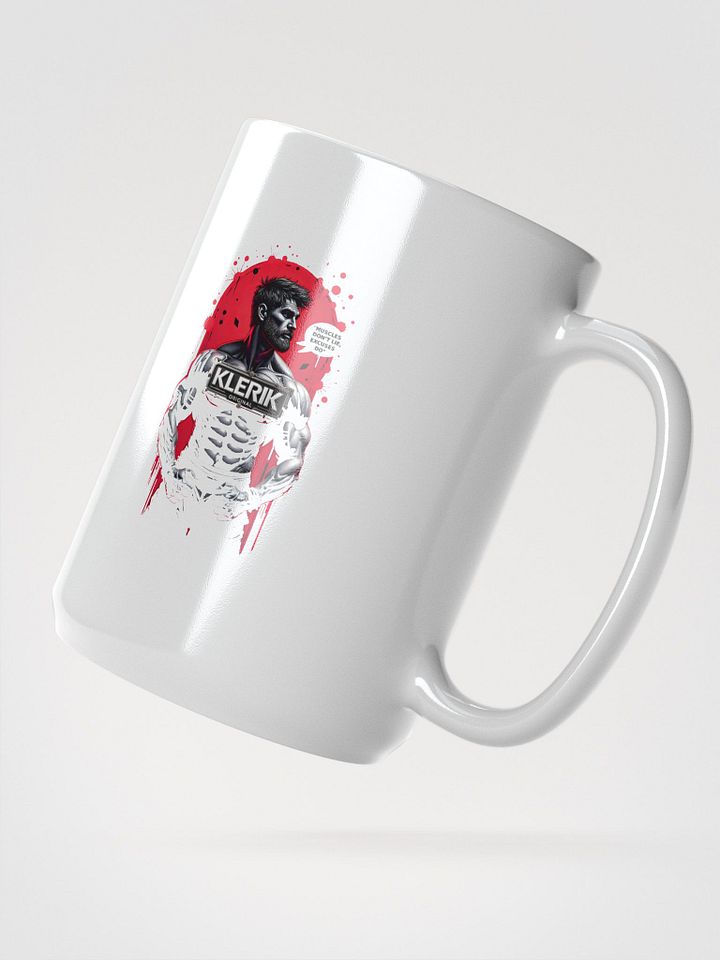 Original KLERIK Badge Mug - MUCLES DONT LIE EXCUSES DO product image (2)