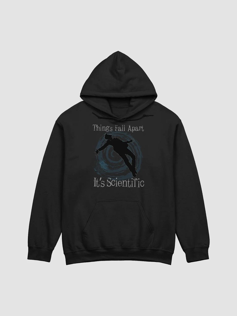 Things Fall Apart - It's Scientific Hoodie product image (1)