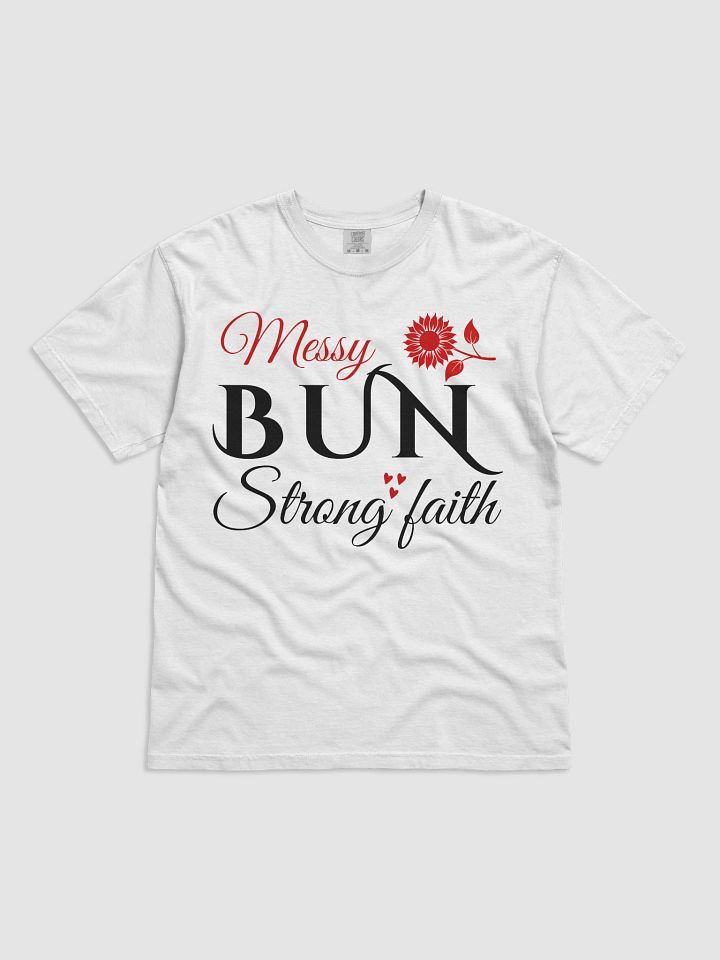 Strong Faith Comfort Colors T-shirt. product image (2)