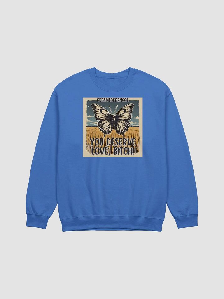 You deserve love and COLORS Sweatshirt product image (6)