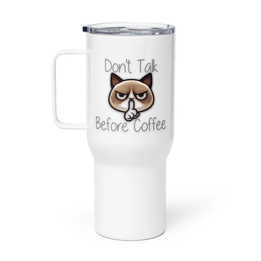 Don't talk before coffee Travel Mug with a Handle product image (1)