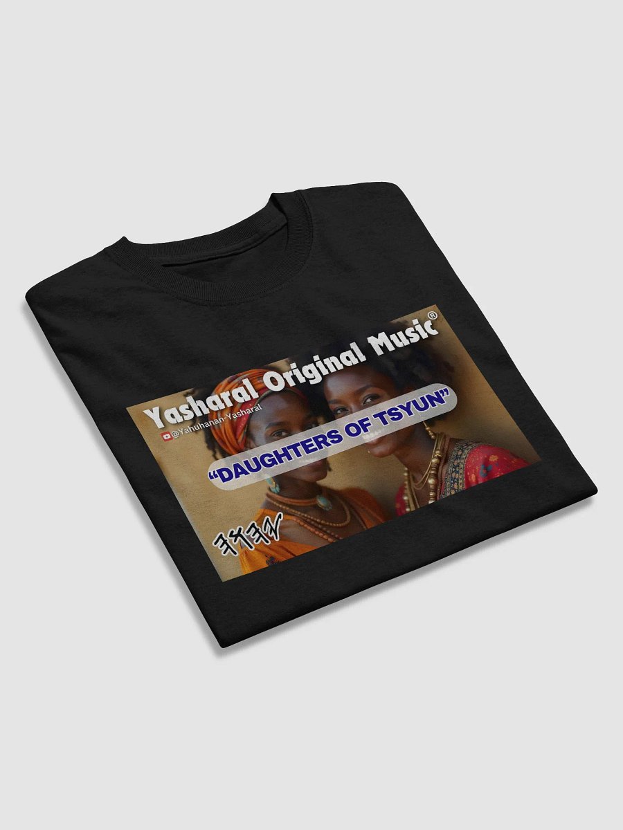 Yasharal Original Music: Daughters Of Tsyun | T-Shirt product image (4)